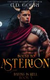 Bound to Asterion (Dating Is Hell, #3) (eBook, ePUB) Bound to Asterion (Dating Is Hell, #3) (eBook, ePUB)