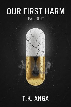 Cover Our First Harm: Fallout (eBook, ePUB)