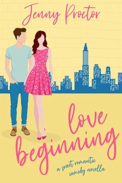 Cover Love Beginning: A Sweet Romantic Comedy Novella (Some Kind of Love, #0.5) (eBook, ePUB)