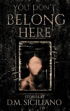 You Don't Belong Here (eBook, ePUB) - Siciliano, Dm You Don't Belong Here (eBook, ePUB) - Siciliano, Dm