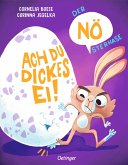 Der NÖsterhase. Ach du dickes Ei!   (Mängelexemplar)