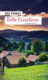 Tells Geschoss   (Restauflage) Tells Geschoss   (Restauflage)