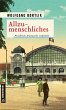 Allzumenschliches   (Restauflage) - Bild 1