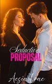 Seductive Proposal (eBook, ePUB) Seductive Proposal (eBook, ePUB)