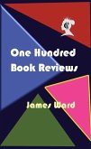 One Hundred Book reviews (eBook, ePUB)