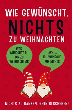 Cover Wie gewünscht, NICHTS zu Weihnachten!
