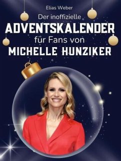 Cover Der inoffizielle Adventskalender für Fans von Michelle Hunziker