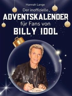 Cover Der inoffizielle Adventskalender für Fans von Billy Idol
