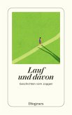 Lauf und davon Lauf und davon