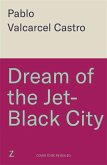 Dream of the Jet-Black City