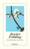 Zweiter Frühling Zweiter Frühling