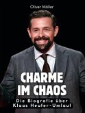 Charme im Chaos Charme im Chaos