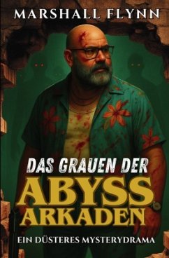 Das Grauen der Abyss-Arkaden