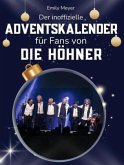 Der inoffizielle Adventskalender für Fans von Die Höhner