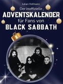 Der inoffizielle Adventskalender für Fans von Black Sabbath Der inoffizielle Adventskalender für Fans von Black Sabbath