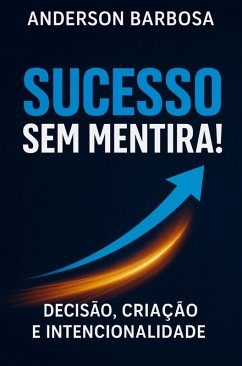 SUCESSO SEM MENTIRA - Anderson Barbosa