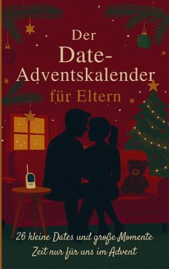 Der Date Adventskalender für Eltern - Sierk, Hanna