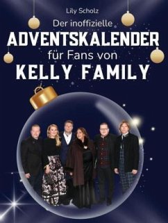 Cover Der inoffizielle Adventskalender für Fans von Kelly Family