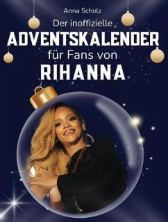 Cover Der inoffizielle Adventskalender für Fans von Rihanna