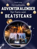 Der inoffizielle Adventskalender für Fans von Beatsteaks Der inoffizielle Adventskalender für Fans von Beatsteaks