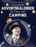 Der inoffizielle Adventskalender für Fans von Campino Der inoffizielle Adventskalender für Fans von Campino