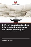 Défis et opportunités liés à la prestation de soins infirmiers holistiques