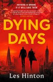 Dying Days Dying Days