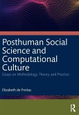Posthuman Social Science and Computational Culture