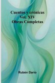 Cuentos Y Cr nicas; Obras Completas Vol. Xiv