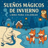 Sueños Mágicos de Invierno - Libro para Colorear Sueños Mágicos de Invierno - Libro para Colorear