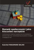 Rozwój spo¿eczno¿ci jako kluczowe narz¿dzie