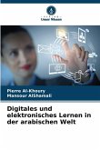 Digitales und elektronisches Lernen in der arabischen Welt Digitales und elektronisches Lernen in der arabischen Welt