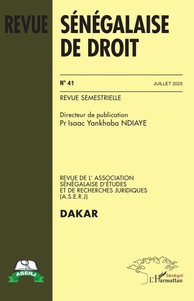 Revue sénégalaise de droit n° 41 Juillet 2025 Revue sénégalaise de droit n° 41 Juillet 2025