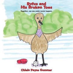 Rufus and His Broken Toes - Gummer, Chlele Payne
