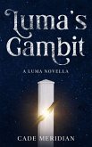 Luma's Gambit