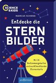 Science & Kids - Entdecke die Sternbilder