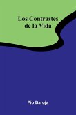 Los Contrastes De La Vida