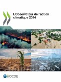 L'Observateur de l'action climatique 2024 L'Observateur de l'action climatique 2024