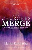 When Churches Merge When Churches Merge