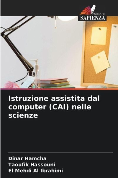 Istruzione assistita dal computer (CAI) nelle scienze Istruzione assistita dal computer (CAI) nelle scienze