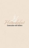 Hitbodedut, Conversation with HaShem Hitbodedut, Conversation with HaShem