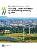 Reaching Climate Neutrality for the Hamburg Economy by 2040 Reaching Climate Neutrality for the Hamburg Economy by 2040