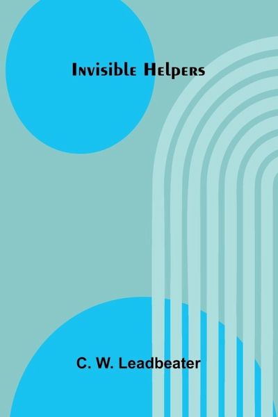 Invisible Helpers Invisible Helpers