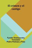 El Crimen Y El Castigo El Crimen Y El Castigo
