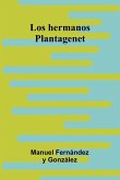 Los Hermanos Plantagenet