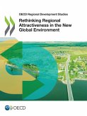 Rethinking Regional Attractiveness in the New Global Environment