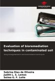Evaluation of bioremediation techniques in contaminated soil