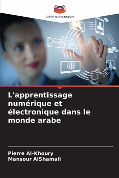Cover L'apprentissage numérique et électronique dans le monde arabe