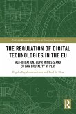 The Regulation of Digital Technologies in the EU The Regulation of Digital Technologies in the EU