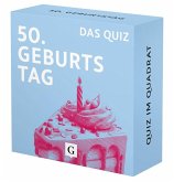 50. Geburtstag. Das Quiz 50. Geburtstag. Das Quiz